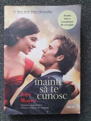 INAINTE SA TE CUNOSC - Jojo Moyes foto