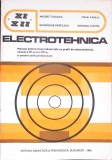 ELECTROTEHNICA. MANUAL PENTRU LICEE INDUSTRIALE CU PROFIL DE ELECTROTEHNICA, CLASELE A XI-A SI A XII-A-ANDR-348485