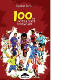 100 de fotbalisti legendari. Editia a II-a - Bogdan Socol