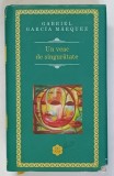 UN VEAC DE SINGURATATE de GABRIEL GARCIA MARQUEZ , 2015