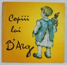 COPIII LUI B &amp;#039; ARG - ION BARBULESCU de MIRCEA DEAC , 1996 foto