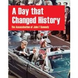 A Day That Changed History The Assassination Of John F Kennedy
