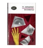 Mihail Sebastian - Accidentul - 104196