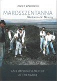 C9414N Marosszentanna S&acirc;ntana de Mureș Late imperial cemetery at the Mureș by Zsolt K&ouml;r&ouml;sfői, 2024, Nyiregyh&aacute;za