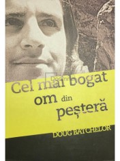 Doug Batchelor - Cel mai bogat om din pestera (Editia: 2013) foto