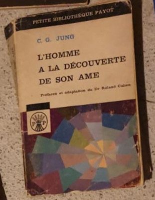 C. G. Jung - L&amp;#039;Homme A La Decouverte de Son Ame foto