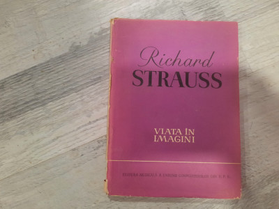 Richard Strauss.Viata in imagini foto
