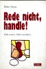 Rede nicht, handle !, 1996