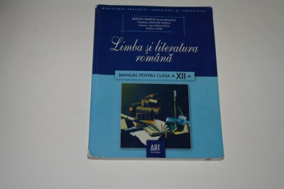 Limba si literatura romana - manual clasa a XII a - Martin - Lasconi Rosca foto
