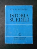 ION HURDUBETIU - ISTORIA SUEDIEI