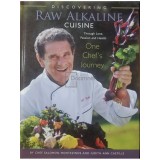 Salomon Montezinos - Discovering Raw Alkaline Cuisine (Editia: 2011)