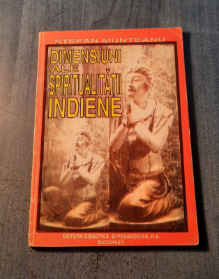 Dimensiuni ale spiritualitatii indiene Stefan Munteabu foto
