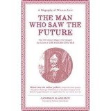 Cumpara ieftin Man Who Saw The Future: A Biography of William Lilly