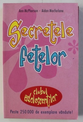SECRETELE FETELOR de ANN MCPHERSON si AIDAN MACFARLANE , 2005 foto