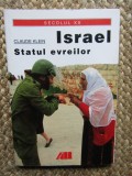 Israel. Statul evreilor &ndash; Claude Klein - Carte Istorie