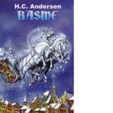 Basme - Hans Christian Andersen
