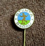 Insigna fotbal - &quot;STIINTA&quot; BACAU