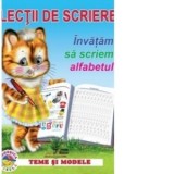 Lectii de scriere. Invatam sa scriem alfabetul