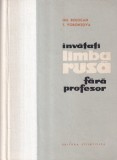 Gh. Bolocan, T. Vorontova - Invatati limba rusa fara profesor