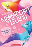 Wish Upon a Shark (Mermicorn Island #4), Volume 4