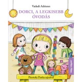 Dorci, a legkisebb &oacute;vod&aacute;s - Vadadi Adrienn