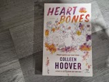 Heart Bones . Despre agonia unor inimi frante de Colleen Hoover