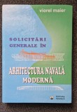 SOLICITARI GENERALE IN ARHITECTURA NAVALA - Viorel Meier