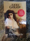 ANNE GOLON - ANGELICA. MARCHIZA INGERILOR