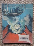 Feher Klara - Insula Cutremurelor,1963, Tineretului