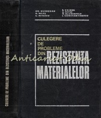 Culegere De Probleme Din Rezistenta Materialelor - Gheorghe Buzdugan