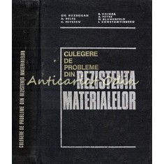 Culegere De Probleme Din Rezistenta Materialelor - Gheorghe Buzdugan