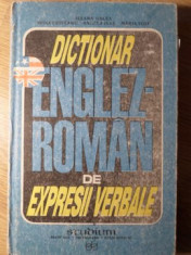 DICTIONAR ENGLEZ-ROMAN DE EXPRESII VERBALE (CU EXERCITII APLICATIVE)-ILEANA GALEA, IRINA CRIVEANU, ANGELA I-235217