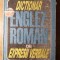 DICTIONAR ENGLEZ-ROMAN DE EXPRESII VERBALE (CU EXERCITII APLICATIVE)-ILEANA GALEA, IRINA CRIVEANU, ANGELA I-132583