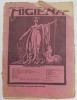 HIGIENA , REVISTA PENTRU PREINTAMPINAREA BOLILOR SI PASTRAREA SANATATII , ANUL II , NR. 40-41 , 1- 15 SEPT. 1913