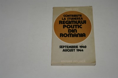 Contributii la studierea regimului politic din Romania - Mihai Fatu foto