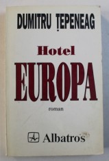 HOTEL EUROPA de DUMITRU TEPENEAG , 1996 foto