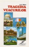 Tragedia veacurilor