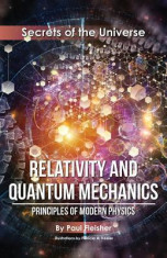 Relativity and Quantum Mechanics: Principles of Modern Physics foto