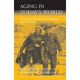 Aging In Today&#039;s World
