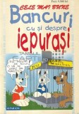 Cele mai bune bancuri cu și despre iepurasi