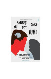 Bărbați care nu pot iubi - Paperback brosat - Julia Sokol, Steven Carter - Philobia