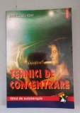 Daniel Sevigny - Tehnici de concentrare