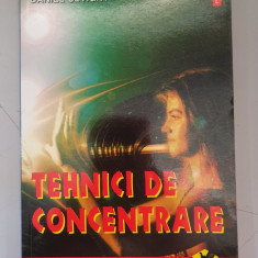 Daniel Sevigny - Tehnici de concentrare