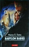 Maurice G. Dantec - Babylon Babies
