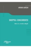 Dreptul concurentei Ed.2 - Adriana Almasan