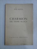 CHARMION SAU DESPRE MUZICA - DAN BOTTA