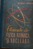 HELMUT LINDNER - ELEMENTE DE FIZICA ATOMICA SI NUCLEARA - 1962