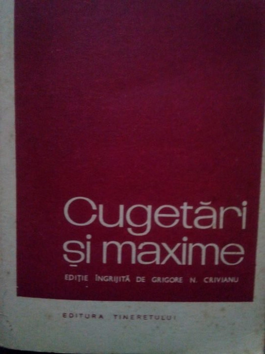 Grigore N. Crivianu - Cugetari si maxime (1967)