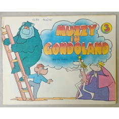 MUZZY AND GONDOLAND by WENDY HARRIS , REVISTA PENTRU COPII , INVATAREA LIMBII ENGLEZE , NR. 3 , 1993