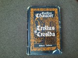 Geoffrey Chaucer - Troilus si Cresida CARTONATA RF9/0